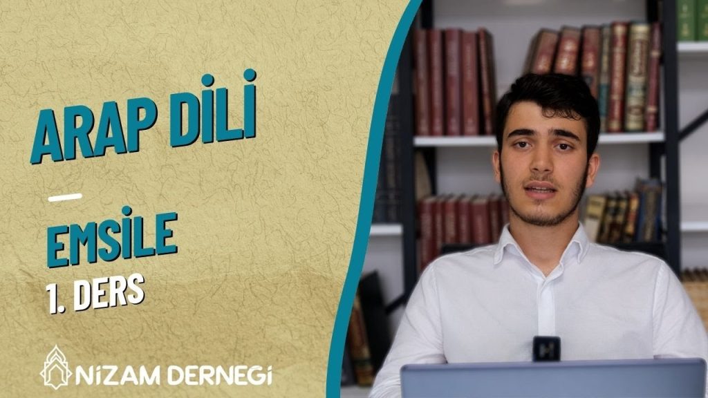 Emsile | 1.Ders (Mukaddime; Sarf’ın tanımı)